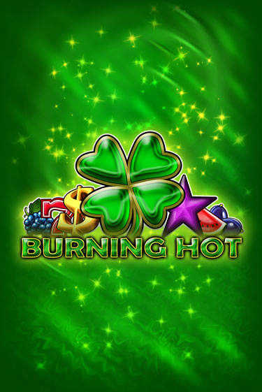 Burning Hot играть бесплатно | Казино Гранд игровые автоматы